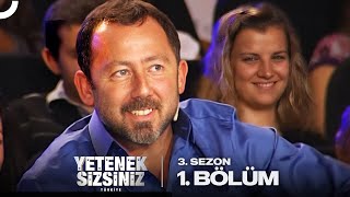 Yetenek Sizsiniz Türkiye 3 Sezon 1 Bölüm