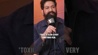Yash on Toxic Story ! 😱 #yash #toxic #ramayana #interview #shorts