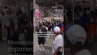 Disparos provocan pánico en Times Square