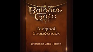 Video thumbnail of "Baldur's Gate 3 OST - Streets And Faces"