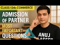 Admission of a Partner Most Important Questions | Accountancy Part 2  12 Commerce CBSE ICS 2025 2026