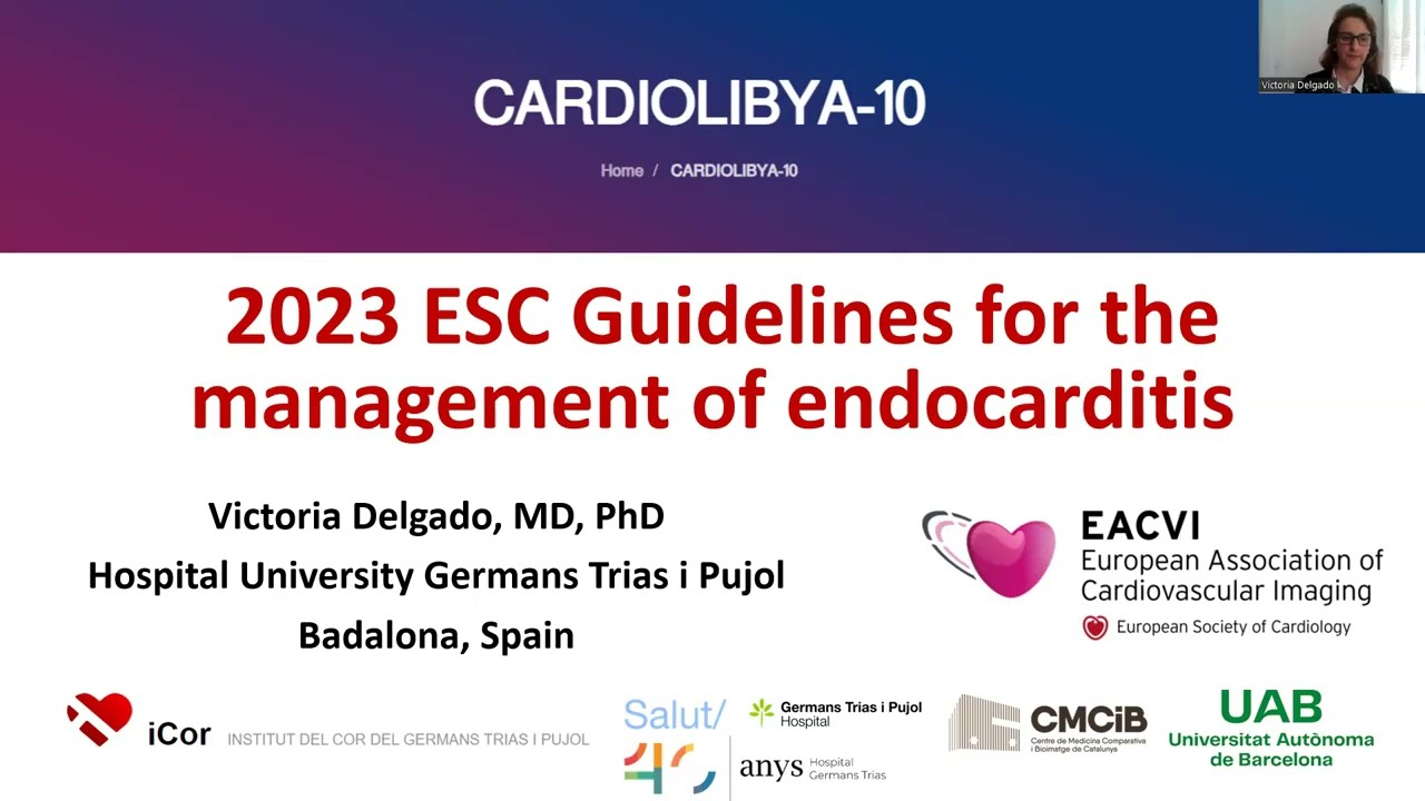 Day 2: 2023 ESC Guidelines for the Management of Endocarditis by Dr. Victoria Delgado