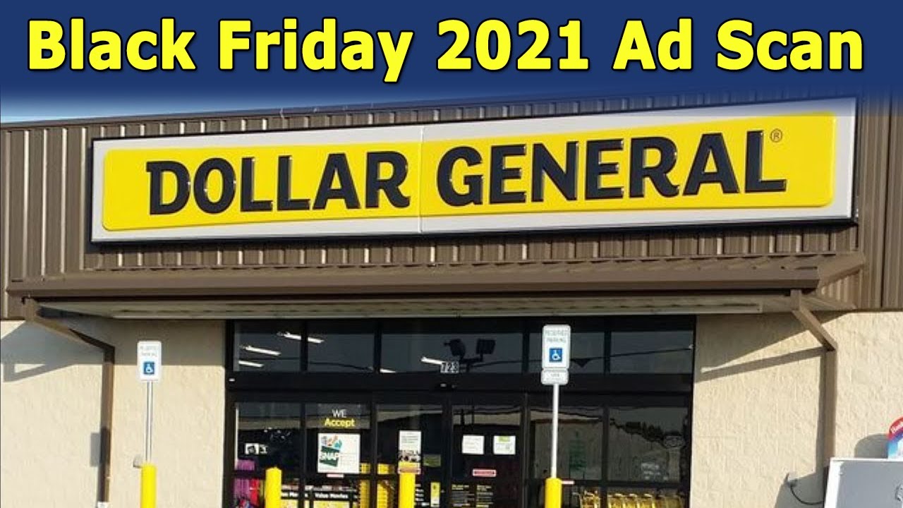 Dollar General Black Friday Deals 2021 - Dollar General 2021 Ads, Sales & Offers