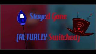 Stayed Gone (ACTUALLY Switched [Edited To Match]) | Vox and Alastor (Hazbin Hotel) AI Cover