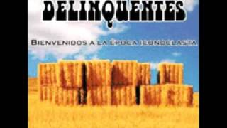 Los Delinqüentes - 13 -  Arena en Los Zapatos - BIENVENIDOS A LA EPOCA ICONOCLASTA chords