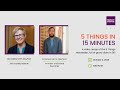 5 Things in 15 Minutes / Hard Choices