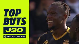 Top buts 30ème journée - Ligue 1 Uber Eats / 2023-2024