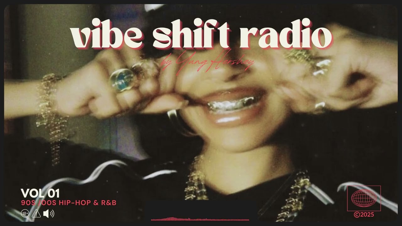 Vibe Shift Radio Vol 1 | 90's - 00's Hip-Hop, R&B & Throwbacks