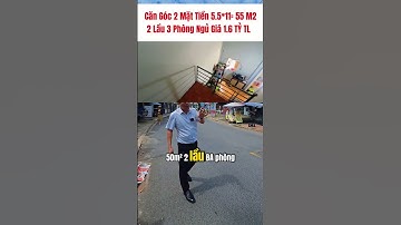 Căn Góc 2 Mặt Tiền 2 Lầu 3 Phòng Ngủ. 5.5*10 = 55 m2. Giá 1.6 Tỷ