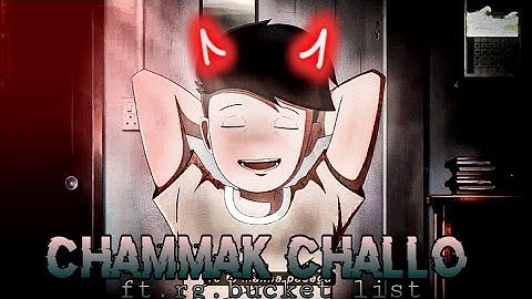 Chammak challo first love part 2 edit @RGBucketList r.g bucket list editz #viral #newvideo