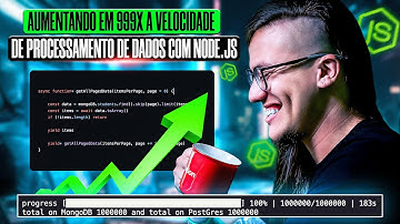 Aumentando Em 999x a Velocidade De Processamento De Dados Com Node.js | Erick Wendel