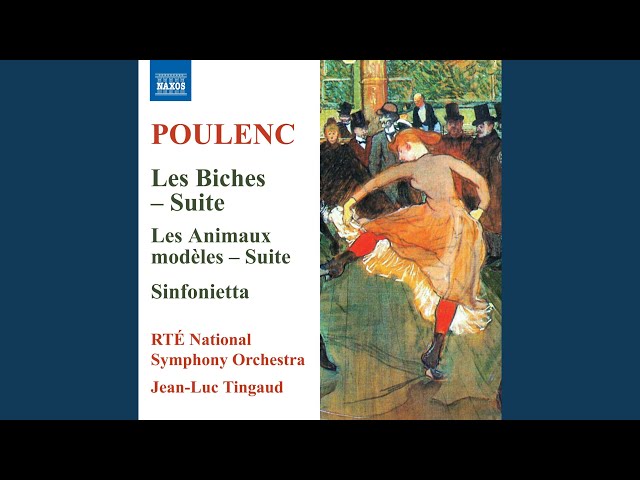 Poulenc - Les Biches : Rondeau  : Symph Radio-Télé Irlandaise / J.-L.Tingaud