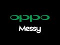 Messy - Oppo ColorOS 5 Ringtone