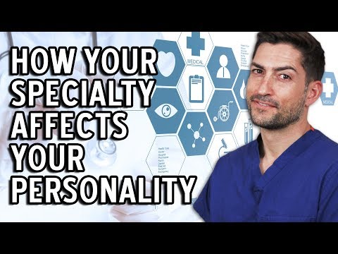 How Choosing A Medical Specialty Affects Your Personality Your Life...