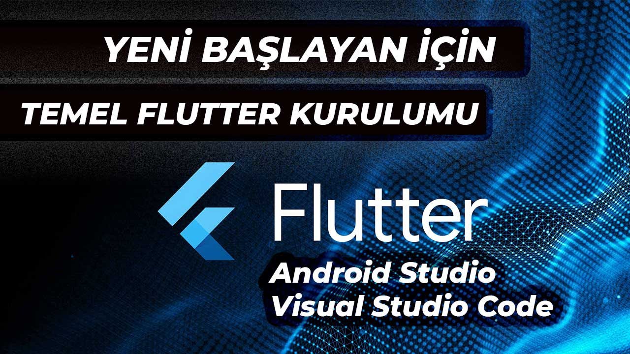 Flutter’a Sıfırdan Başla 🚀 Visual Studio Code ile Flutter Kurulumu (Adım Adım Rehber) | FLUTTER 2026