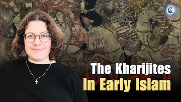 The Kharijites in Early Islam -  Dr. Hannah-Lena Hagemann