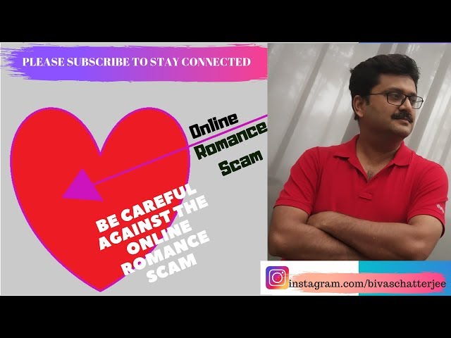 How Dangerous Online Romance scam in India?:How to protect:Romance