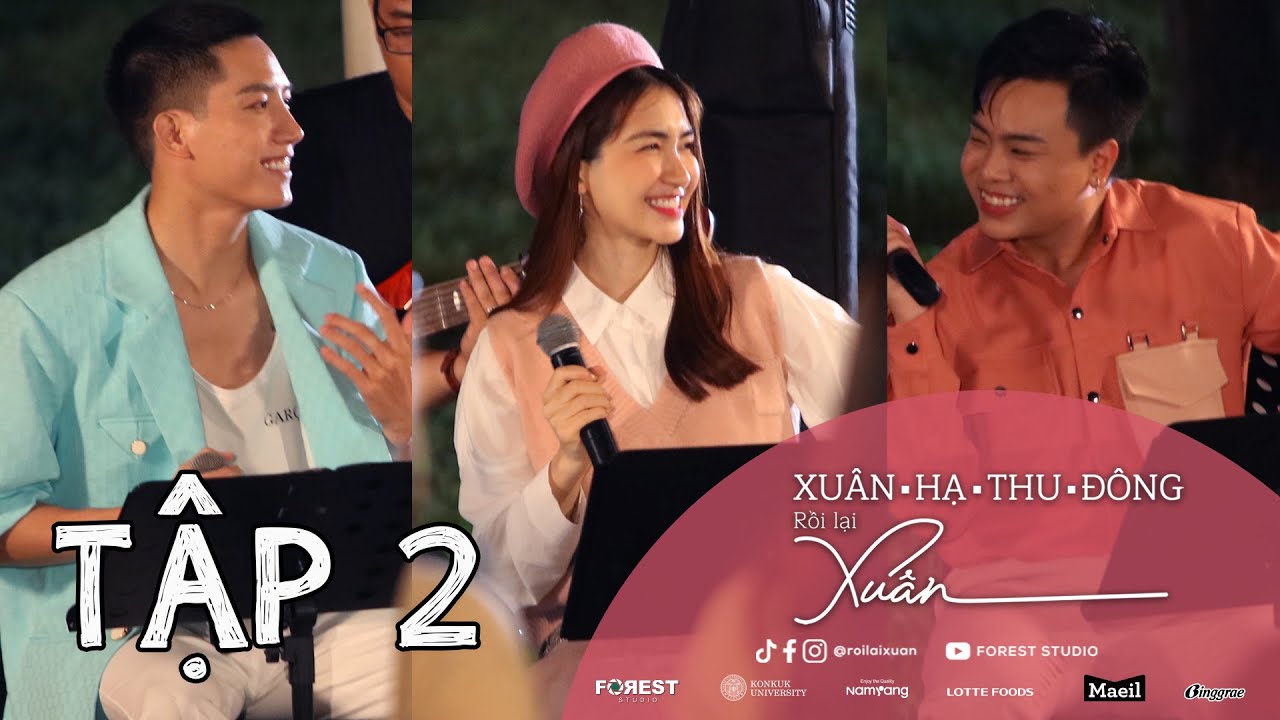 Tập 2 FULL XUÂN HẠ THU ĐÔNG RỒI LẠI XUÂN Hoà Minzy & đồng đội "chèo kéo" khán giả