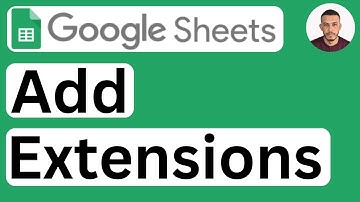 How to Add Extensions in Google Sheets - Easy to Follow