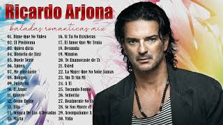 RICARDO ARJONA SUS MEJORES XITOS  RICARDO ARJONA 30 GRANDES EXITOS 2021