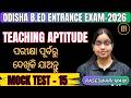 Teaching Aptitude Class 15 by Raseswari Mam | B.Ed 2026 Preparation | Important Concepts &amp; MCQ