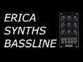 Modular.UA Demo Streamed: Erica Synths Bassline