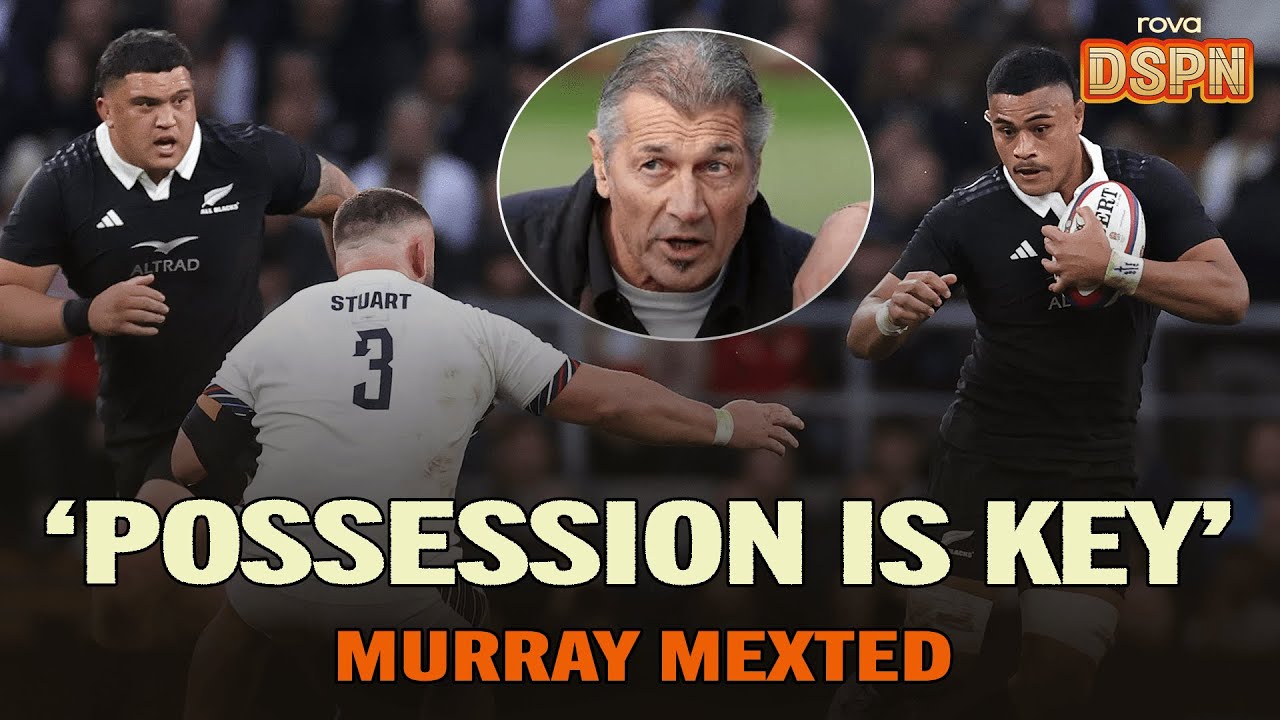 Muarry Nexted 'Win the Ball, Win the Game' - Murray Mexted on All Blacks' Twickenham ...