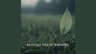 Radiant Peace Whisper