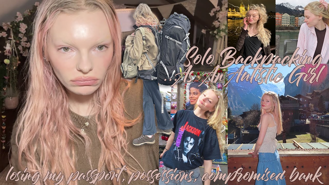 Solo Backpacking Trip (As an Autistic Girl)...I Lost My Passport | Storytime 