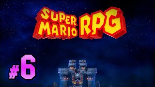 Super Mario RPG - First Playthrough, Part 6: Malevolence