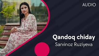 Sarvinoz Ruziyeva - Qandoq chiday | Сарвиноз Рузиева - Кандок чидай (AUDIO)