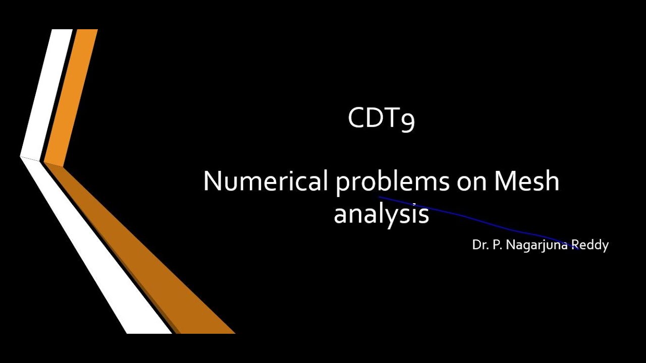 CDT9 Numerical Problems On Mesh Analysis YouTube Cdt9 numerical problems on mesh analysis youtube