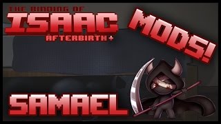 Samael | Let's Demo Afterbirth  MODS!