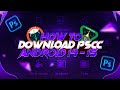 How To Download Pscc Android 14-15🗃️