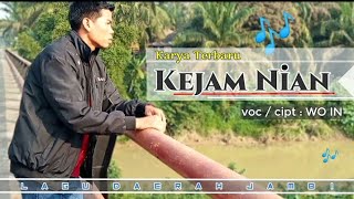 Lagu Jambi - KEJAM NIAN - Lagu Wo in