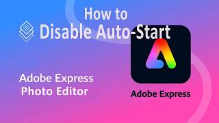 كيفية إيقاف التشغيل التلقائي لبرنامج Adobe Express photos Editor screenshot 4