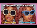 Diy decorative sunglasses  bamboo earrings sunglasses  distressed denim sunglasses