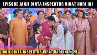 Download Lagu JANJI CINTA INSPEKTUR VIRAT ANTV EPISODE HARI INI ‼️ MP3