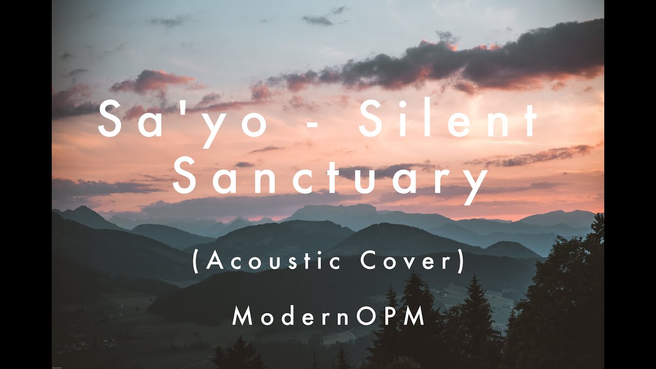 Sa'yo Silent Sanctuary Acoustic Cover // Lyrics Video YouTube