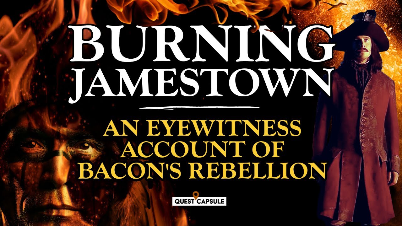 Burning Jamestown - An Eyewitness Account of Bacon's Rebellion (2024)