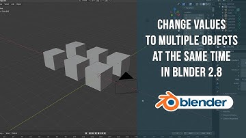How to change properties of multiple object at the same time in Blender 2.82