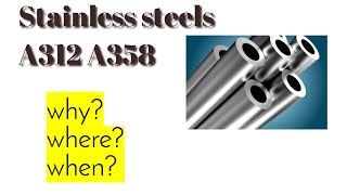 stainless steel A312 A358 materials in English