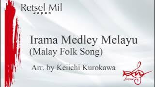 [MIDI] Irama Medley Melayu by Malay Folk Song (arr. Keiichi Kurokawa)