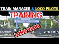TRAIN MANAGER & LOCO PILOTS & STATION MASTER TRAINING || ZRTI || VLOGS #zrti #training#tm#alp#vlogs