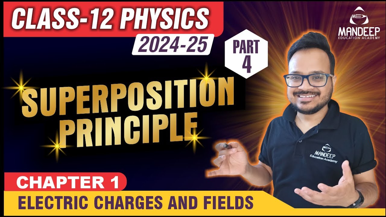 Electric Charges & Fields Part 4 : Superposition Principle | 12 Physics ...