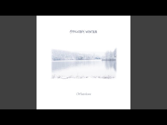 Appalachian Winter - The Thunder of Distant Storms