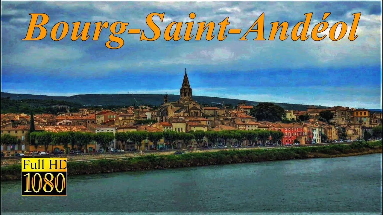 BOURG-SAINT-ANDEOL🌞Ardèche - Auvergne Rhône-Alpes - Visite des villes et villages Français