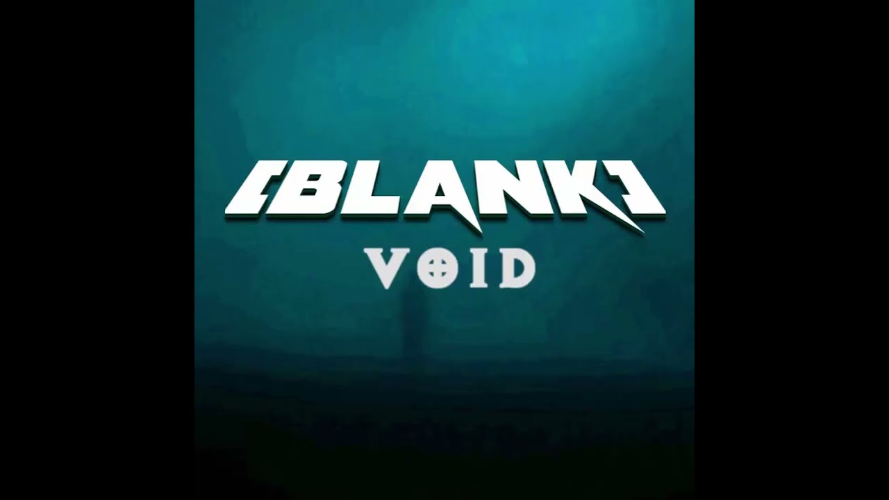 [blank] - Void II