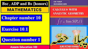 Bsc Maths Calculus by SM Yusuf Chapter 10 Exercise 10.1 Question 1 in Urdu || Azeem Education HD