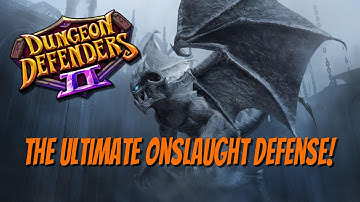 DD2 - Amazing Onslaught Climbing or AP Reset Defense!